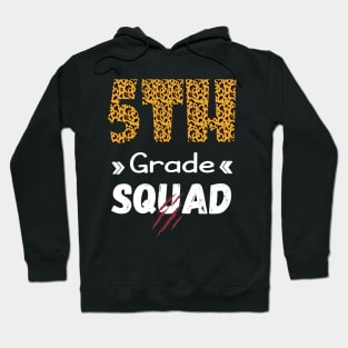 5th Grade Squad Back to School Gift for Teacher & Student Leopard Design Hoodie